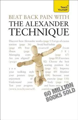 Prekonajte bolesť chrbta pomocou Alexandrovej techniky - Beat Back Pain with the Alexander Technique