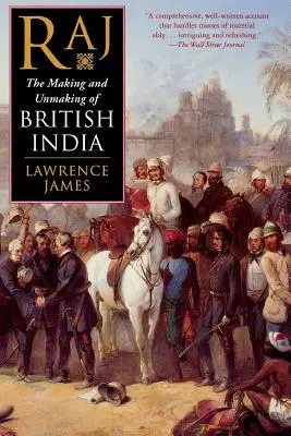 Rádž: Vznik a zánik britskej Indie - Raj: The Making and Unmaking of British India