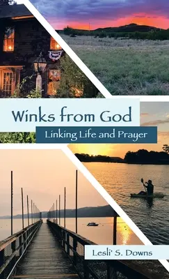 Božie mihnutia: Prepojenie života a modlitby - Winks from God: Linking Life and Prayer