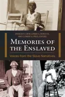 Spomienky zotročených: Hlasy z rozprávania otrokov - Memories of the Enslaved: Voices from the Slave Narratives