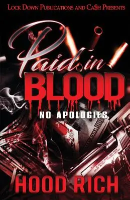 Zaplatené krvou: Bez ospravedlnenia - Paid in Blood: No Apologies