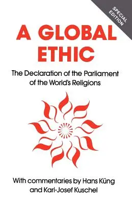 Globálna etika: Deklarácia Parlamentu svetových náboženstiev - Global Ethic: The Declaration of the Parliament of the World's Religions