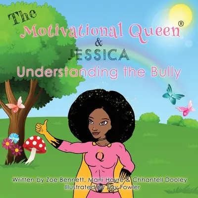 Motivačná kráľovná a Jessica Rozumieť šikane - The Motivational Queen and Jessica Understanding The Bully