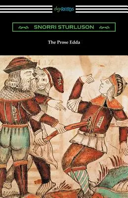 Prozaická Edda (preklad s úvodom, poznámkami a slovníkom Rasmusa B. Andersona) - The Prose Edda (Translated with an Introduction, Notes, and Vocabulary by Rasmus B. Anderson)