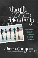 Dar priateľstva - Gift of Friendship
