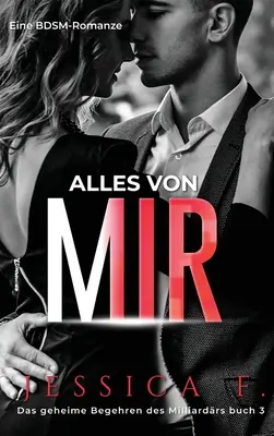 Celá moja: BDSM romanca - Alles von mir: Eine BDSM-Romanze