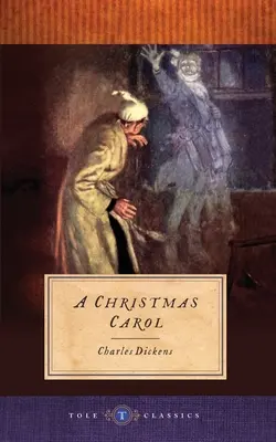 Vianočná koleda: klasika (ilustrovaná) - A Christmas Carol: Tole Classics (Illustrated)
