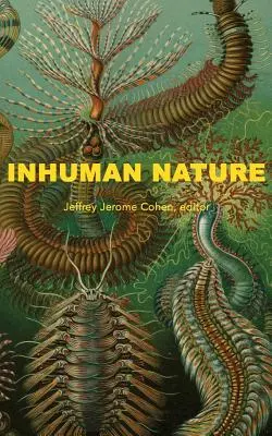 Neľudská príroda - Inhuman Nature