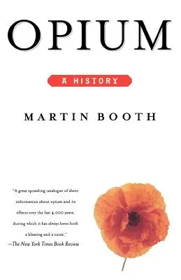Opium: História - Opium: A History