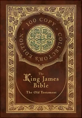 Biblia kráľa Jakuba: Starý zákon v dvoch verziách - The King James Bible: The Old Testament