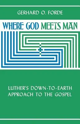 Kde sa Boh stretáva s človekom - Where God Meets Man