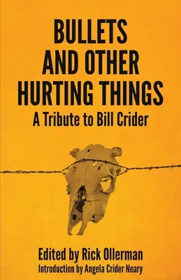 Guľky a iné zraňujúce veci: A Tribute to Bill Crider - Bullets and Other Hurting Things: A Tribute to Bill Crider