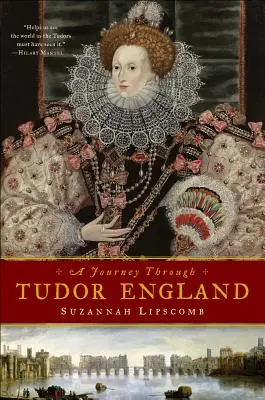 Cesta po tudorovskom Anglicku: Od paláca Hampton Court a londýnskeho Toweru po Stratford-upon-Avon a hrad Thornbury - Journey Through Tudor England: Hampton Court Palace and the Tower of London to Stratford-upon-Avon and Thornbury Castle