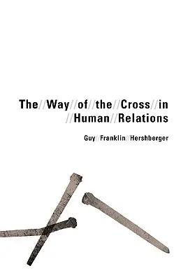 Krížová cesta v medziľudských vzťahoch - Way of the Cross in Human Relations