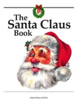 Kniha o Santa Clausovi - The Santa Claus Book