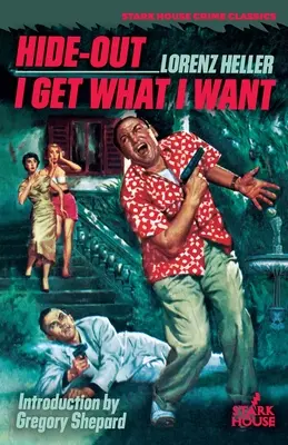 Úkryt / Mám, čo chcem - Hide-Out / I Get What I Want