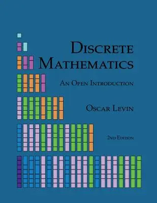 Diskrétna matematika: Matematická matematika: otvorený úvod - Discrete Mathematics: An Open Introduction