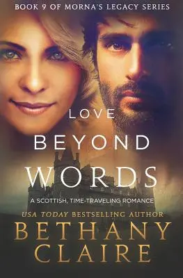 Láska za hranicami slov: Škótska romanca o cestovaní v čase - Love Beyond Words: A Scottish, Time Travel Romance