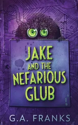 Jake and Nefarious Glub - Jake and the Nefarious Glub