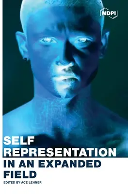 Sebareprezentácia v rozšírenom poli - Self-Representation in an Expanded Field