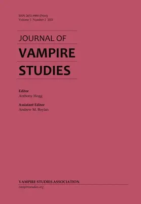 Journal of Vampire Studies (Časopis pre štúdium upírov): Vol. 1, No. 2 (2021) - Journal of Vampire Studies: Vol. 1, No. 2 (2021)
