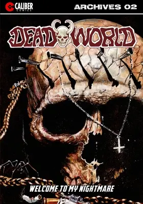 Deadworld Archives - Kniha druhá - Deadworld Archives - Book Two