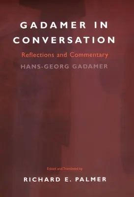Gadamer v rozhovore - Gadamer in Conversation