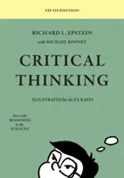 Kritické myslenie: 5. vydanie - Critical Thinking: 5th Edition