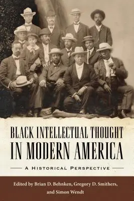 Čierne intelektuálne myslenie v modernej Amerike: Historická perspektíva - Black Intellectual Thought in Modern America: A Historical Perspective