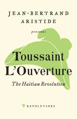 Haitská revolúcia - The Haitian Revolution