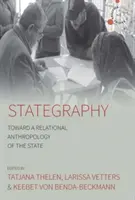 Stategrafia: K vzťahovej antropológii štátu - Stategraphy: Toward a Relational Anthropology of the State