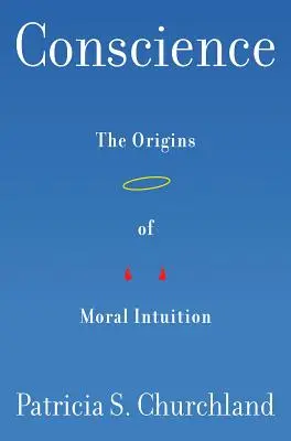 Svedomie: Pôvod morálnej intuície - Conscience: The Origins of Moral Intuition