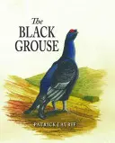 Čierny tetrov - The Black Grouse