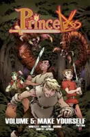 Bez princa 5. zväzok: Urob si sám 1. časť - Princeless Volume 5: Make Yourself Part 1