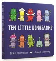 Desať malých dinosaurov - Ten Little Dinosaurs Board Book