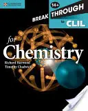 Prielom do CLIL pre chémiu pre vek 14+ Pracovný zošit - Breakthrough to CLIL for Chemistry Age 14+ Workbook