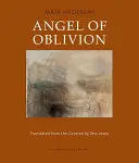Anjel zabudnutia - Angel of Oblivion