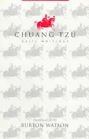Chuang Tzu: Základné spisy - Chuang Tzu: Basic Writings