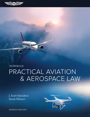 Praktická cvičebnica leteckého a kozmického práva - Practical Aviation & Aerospace Law Workbook