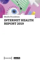 Správa o zdraví na internete 2019 - Internet Health Report 2019