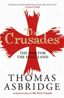Križiacke výpravy - Vojna o Svätú zem - Crusades - The War for the Holy Land