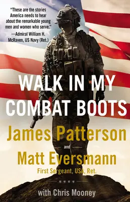 Prechádzka v mojich bojových topánkach: Pravdivé príbehy najodvážnejších amerických bojovníkov - Walk in My Combat Boots: True Stories from America's Bravest Warriors