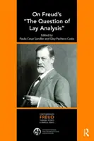 K Freudovej otázke laickej analýzy - On Freud's the Question of Lay Analysis