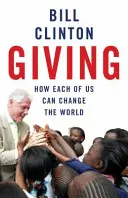 Darovanie - ako môže každý z nás zmeniť svet - Giving - How Each Of Us Can Change The World