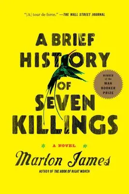 Stručná história siedmich vrážd - A Brief History of Seven Killings