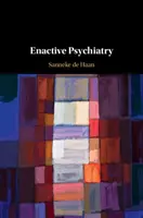 Aktívna psychiatria - Enactive Psychiatry
