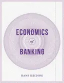 Ekonomika bankovníctva - Economics of Banking