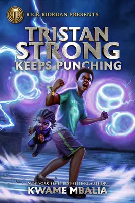 Tristan Strong stále udiera (román Tristana Stronga, kniha 3) - Tristan Strong Keeps Punching (a Tristan Strong Novel, Book 3)