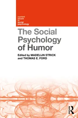 Sociálna psychológia humoru - The Social Psychology of Humor