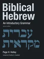 Biblická hebrejčina: Úvodná gramatika - Biblical Hebrew: An Introductory Grammar